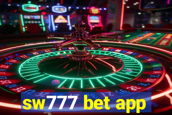 sw777 bet app